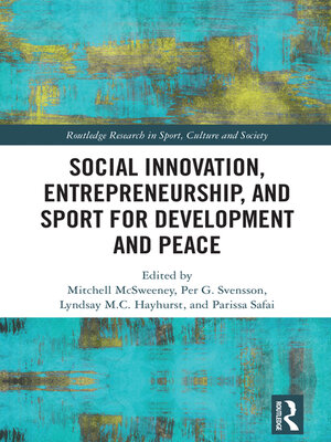 cover image of Social Innovation, Entrepreneurship, and Sport for Development and Peace